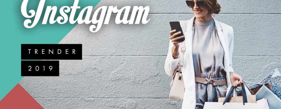 instagram trender 2019